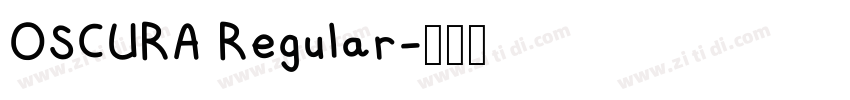 OSCURA Regular字体转换 OSCURA Regular字体转换